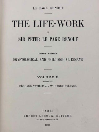 The Life-Work of Sir Peter Le Page Renouf. First Series : Egyptological and Philological Essays. Vol. I, II, III & IV (complete set)[newline]M1433a-17.jpg