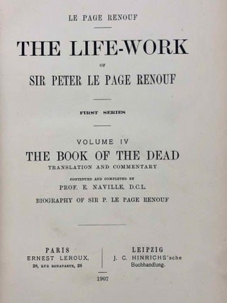 The Life-Work of Sir Peter Le Page Renouf. First Series : Egyptological and Philological Essays. Vol. I, II, III & IV (complete set)[newline]M1433a-34.jpg