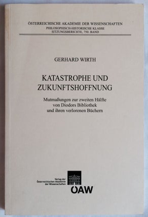 Item #M1434 Katastrophe und Zukunftshoffnung: Mutmaßungen zur zweiten Hälfte von Diodors...