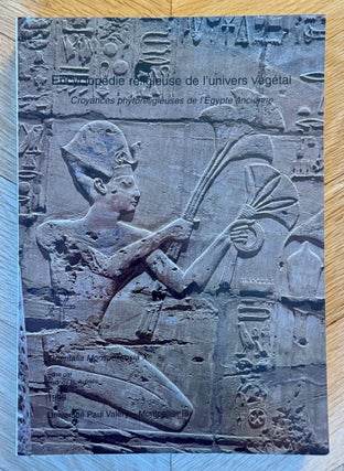 Item #M14340 Encyclopédie religieuse de l'univers végétal. Croyances phytoreligieuses de...
