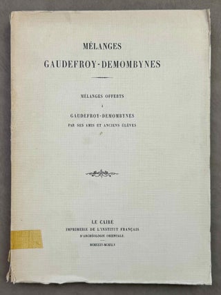 Item #M14351 M&eacute;langes Gaudefroy-Demombynes. M&eacute;langes offers &agrave; Gaudefroy-Demombynes par ses...