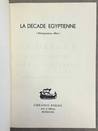 La d&eacute;cade &eacute;gyptienne. Journal litt&eacute;raire et d'&eacute;conomie politique. Tomes I-III (1798-1801) (complete set).[newline]M14354-02.jpeg