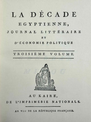 La d&eacute;cade &eacute;gyptienne. Journal litt&eacute;raire et d'&eacute;conomie politique. Tomes I-III (1798-1801) (complete set).[newline]M14354-20.jpeg