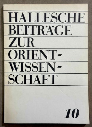 Hallesche Beiträge zur Orientwissenschaft, vol. 7-16 (1985-1991)