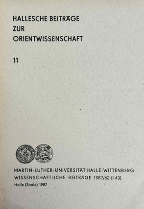 Hallesche Beiträge zur Orientwissenschaft, vol. 7-16 (1985-1991)