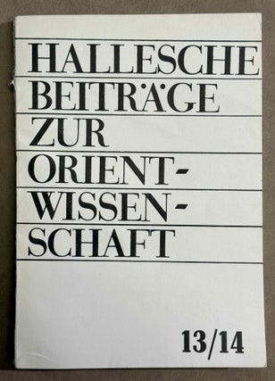 Hallesche Beiträge zur Orientwissenschaft, vol. 7-16 (1985-1991)