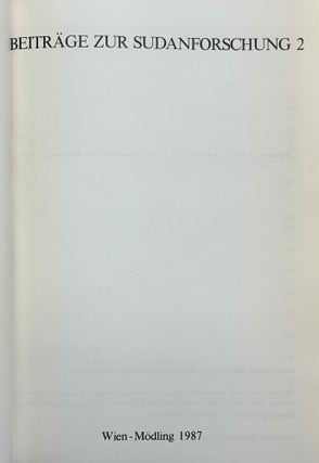Beiträge zur Sudanforschung, vol. I-III + Beiheft 2: Die Bedeutung des Tieres in der meroitischen Kultur.