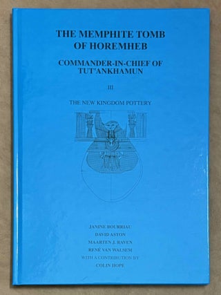 Item #M14365 The Memphite tomb of Horemheb, commander-in-chief of Tut'ankhamun. Vol. III:...