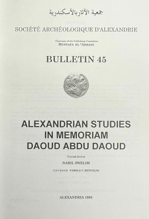 Bulletin de la Société Archéologique d'Alexandrie. Vol. 3 (1900), 11 (1909), 25 (1930), 29 (1934) to 47 (2003), partly XEROX.