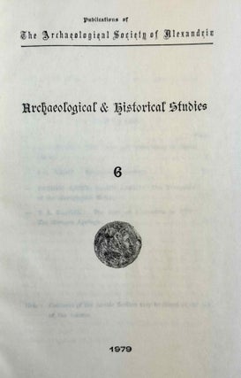 Archaeological and Historical Studies. Publications of the Archaeological Society of Alexandria. Vol. 2.1, 2.2., 4, 5 & 6.