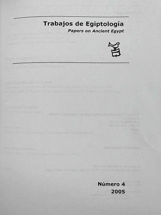 Trabajos de Egiptolog&iacute;a. Papers on Ancient Egypt. Vol. 1 (2002) to 7 (2016).