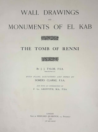 Wall drawings and monuments of El Kab. Vol. IV: The tomb of Renni.