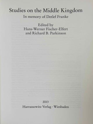 Studies on the Middle Kingdom in memory of Detlef Franke