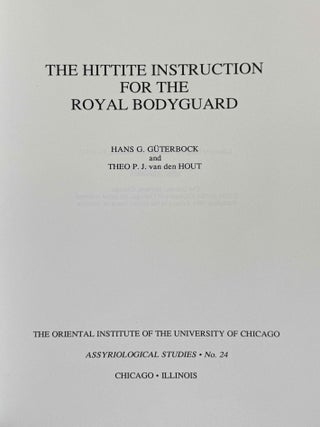 The Hittite Instruction for the royal bodyguard