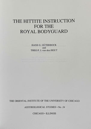 The Hittite Instruction for the royal bodyguard