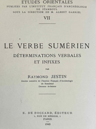 Le verbes sum&eacute;rien. Vol. 1: D&eacute;terminations verbales et infixes. (XEROX)