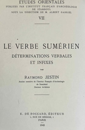 Le verbes sumérien. Vol. 1: Déterminations verbales et infixes. (XEROX)