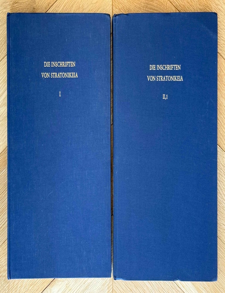 Item #M14491 Die Inschriften von Stratonikeia. Vol. I: Panamara. Vol. II,1: Lagina, Stratonikeia und Umgebung. SAHIN Mehmet &Ccedil;etin.