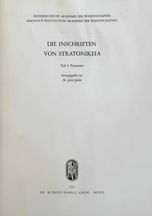 Die Inschriften von Stratonikeia. Vol. I: Panamara. Vol. II,1: Lagina, Stratonikeia und Umgebung.