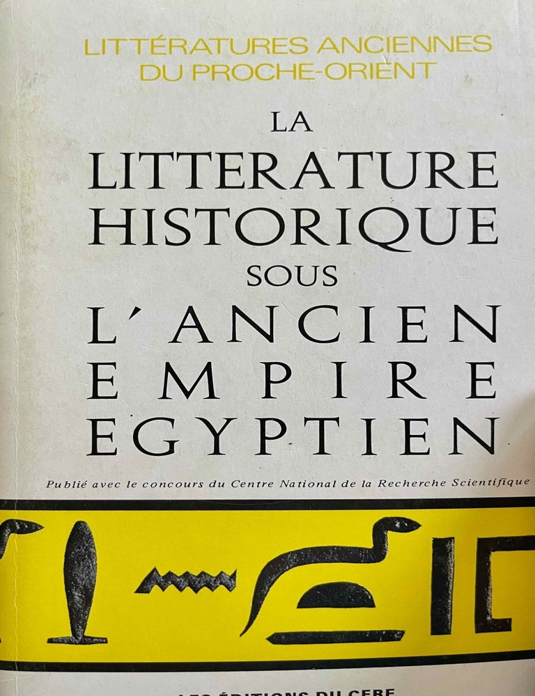 Item #M1449b La litt&eacute;rature historique sous l'Ancien Empire &eacute;gyptien. ROCCATI Alessandro.