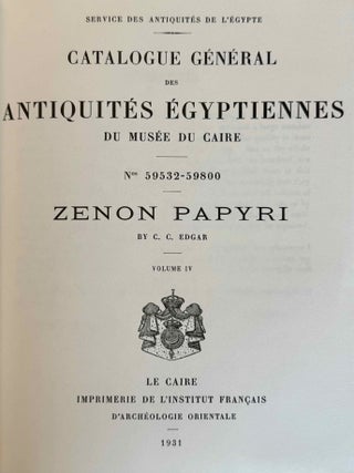 Zenon papyri. Catalogue G&eacute;n&eacute;ral du Mus&eacute;e du Caire and Publications de la Soci&eacute;t&eacute; Fouad Ier de Papyrologie. Volumes I to V (complete set).[newline]M14502-30.jpeg