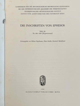 Die Inschriften von Ephesos. Teil 3. Nr. 600 - 1000 (Repertorium).