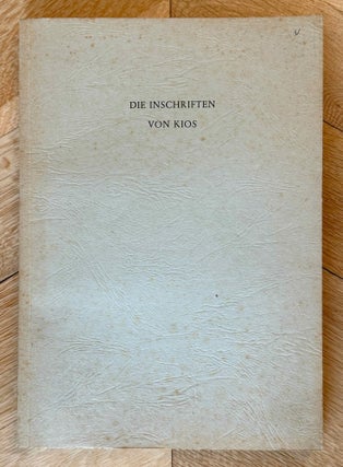 Item #M14514 Die Inschriften von Kios. CORSTEN Thomas