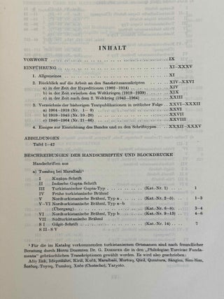 Sanskrithandschriften aus den Turfanfunden. Vol. 1. Vol. 2: Faksimile-Wiedergaben einer Auswahl von Vinaya- und Sutrahandschriften nebst einer Bearbeitung davon noch nicht publizierter St&uuml;cke. Vol. 3: Katalognummern 802-1014.
