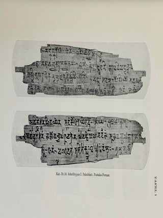 Sanskrithandschriften aus den Turfanfunden. Vol. 1. Vol. 2: Faksimile-Wiedergaben einer Auswahl von Vinaya- und Sutrahandschriften nebst einer Bearbeitung davon noch nicht publizierter St&uuml;cke. Vol. 3: Katalognummern 802-1014.