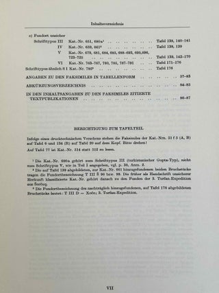 Sanskrithandschriften aus den Turfanfunden. Vol. 1. Vol. 2: Faksimile-Wiedergaben einer Auswahl von Vinaya- und Sutrahandschriften nebst einer Bearbeitung davon noch nicht publizierter St&uuml;cke. Vol. 3: Katalognummern 802-1014.