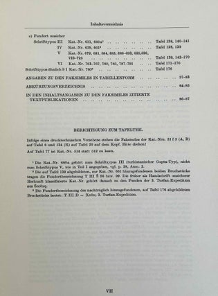 Sanskrithandschriften aus den Turfanfunden. Vol. 1. Vol. 2: Faksimile-Wiedergaben einer Auswahl von Vinaya- und Sutrahandschriften nebst einer Bearbeitung davon noch nicht publizierter Stücke. Vol. 3: Katalognummern 802-1014.