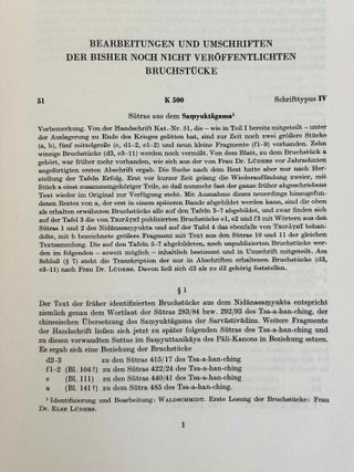 Sanskrithandschriften aus den Turfanfunden. Vol. 1. Vol. 2: Faksimile-Wiedergaben einer Auswahl von Vinaya- und Sutrahandschriften nebst einer Bearbeitung davon noch nicht publizierter St&uuml;cke. Vol. 3: Katalognummern 802-1014.