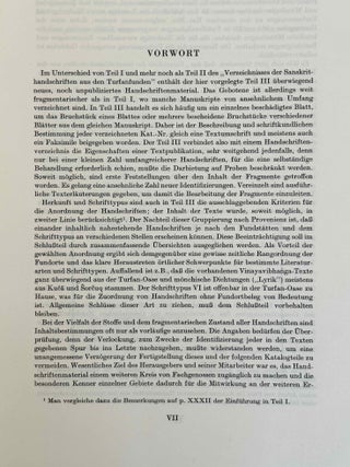Sanskrithandschriften aus den Turfanfunden. Vol. 1. Vol. 2: Faksimile-Wiedergaben einer Auswahl von Vinaya- und Sutrahandschriften nebst einer Bearbeitung davon noch nicht publizierter St&uuml;cke. Vol. 3: Katalognummern 802-1014.
