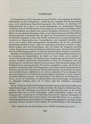 Sanskrithandschriften aus den Turfanfunden. Vol. 1. Vol. 2: Faksimile-Wiedergaben einer Auswahl von Vinaya- und Sutrahandschriften nebst einer Bearbeitung davon noch nicht publizierter Stücke. Vol. 3: Katalognummern 802-1014.
