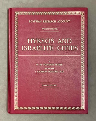 Item #M1459a Hyksos and Israelite cities. Double volume. PETRIE William M. Flinders[newline]M1459a-00.jpeg