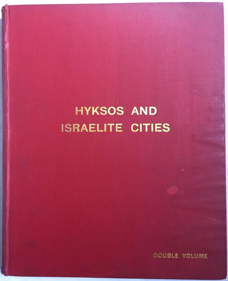 Item #M1459d Hyksos and Israelite cities. Double volume. PETRIE William M. Flinders.[newline]M1459d.jpg
