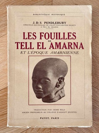Item #M14611 Les fouilles de Tell el-Amarna. PENDLEBURY John Devitt Stringfellow