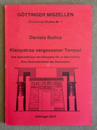 Item #M14616 Kleopatras vergessener Tempel. Das Geburtshaus von Kleopatra VII. in Hermonthis....[newline]M14616-00.jpeg