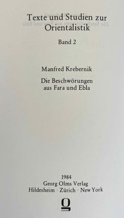 Die Beschwörungen aus Fara und Ebla. Untersuchungen zur ältesten keilschriftlichen Beschwörungsliteratur.