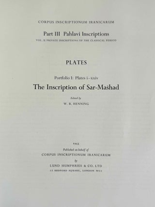 Vol. I: The inscription of Sar-Mashad. Vol. II: The inscription of Naqs-i Rustam.