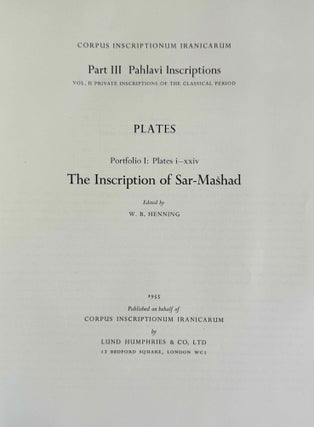 Vol. I: The inscription of Sar-Mashad. Vol. II: The inscription of Naqs-i Rustam.