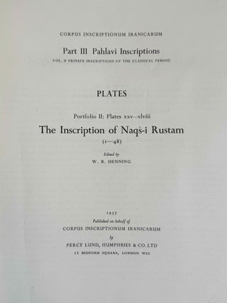 Vol. I: The inscription of Sar-Mashad. Vol. II: The inscription of Naqs-i Rustam.