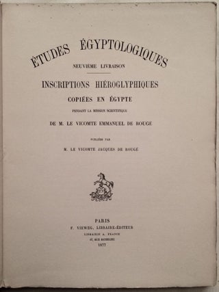 Inscriptions hi&eacute;roglyphiques copi&eacute;es en Egypte pendant la Mission scientifique de M. le vicomte Emmanuel de Roug&eacute;, vol. 1, 2, 3 & 4 (complete set)