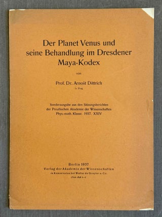 Item #M14645 Der Planet Venus und seine Behandlung im Dresdener Maya-Kodex. DITTRICH Arnost[newline]M14645-00.jpeg