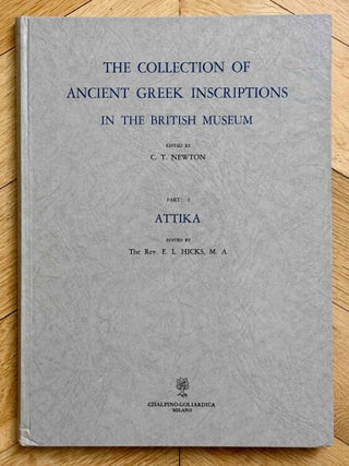 The collection of ancient Greek inscriptions in the British Museum. Vol. I: Attika. Vol. II. Vol. III: Priene, Iasos and Ephesos. Vol. IV: Knidos, Halikarnassos and Branchidae. Supplementary and miscellaneous inscriptions. (complete set)[newline]M14660-01.jpeg