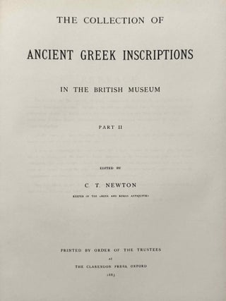 The collection of ancient Greek inscriptions in the British Museum. Vol. I: Attika. Vol. II. Vol. III: Priene, Iasos and Ephesos. Vol. IV: Knidos, Halikarnassos and Branchidae. Supplementary and miscellaneous inscriptions. (complete set)[newline]M14660-06.jpeg