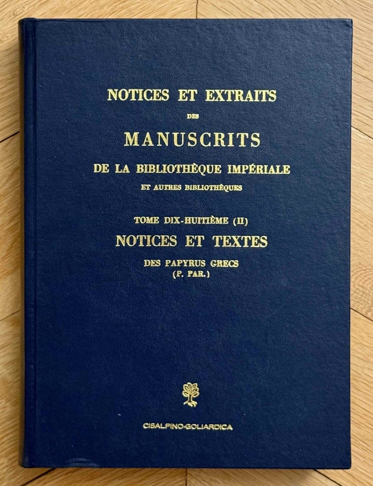 Item #M14698 Notices et textes des papyrus grecs (p. par.) du Mus&eacute;e du Louvre et de la Biblioth&egrave;que Imp&eacute;riale. LETRONNE Antoine Jean - BRUNET DE PRESLE Wladimir.[newline]M14698-00.jpeg