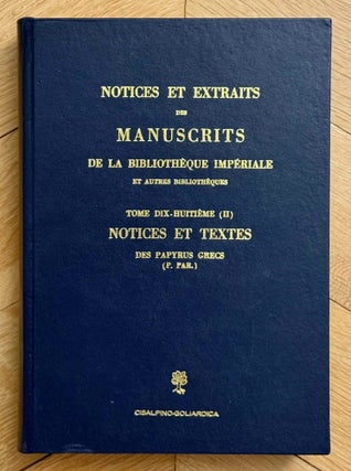 Item #M14698 Notices et textes des papyrus grecs (p. par.) du Musée du Louvre et de la...