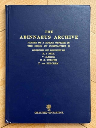 Item #M14701 The Abinnaeus archive. Papers of a Roman officer in the reign of Constantius II....[newline]M14701-00.jpeg