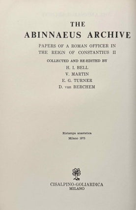 The Abinnaeus archive. Papers of a Roman officer in the reign of Constantius II.